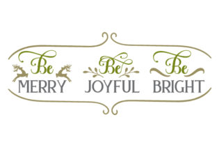 Be Merry, Be Joyful, Be Bright for Christmas Campaigns