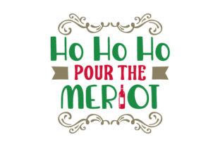 Ho Ho Ho, Pour the Merlot