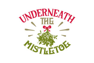 Underneath the Mistletoe Christmas Design